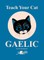 Teach Your Cat Gaelic