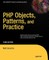 PHP Objects, Patterns and Practice