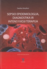 Sepsio epidemiologija, diagnostika ir intensyvioji terapija