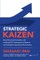 Strategic Kaizen