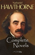 Complete Novels of Nathaniel Hawthorne