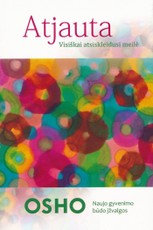 Atjauta. Visiškai atsiskleidusi meilė