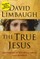 The True Jesus