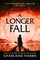 Harris, C: A Longer Fall
