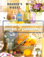 Laiko patikrintos idėjos ir patarimai