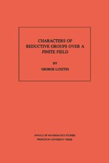 Characters of Reductive Groups over a Finite Field. (AM-107)