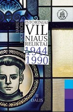 Istoriniai Vilniaus reliktai 1944–1990, 2 dalis