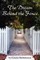The Dream Behind the Fence