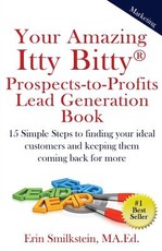 Your Amazing Itty Bitty Prospect-to-Profit Lead Generation Book