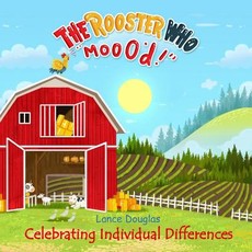 The Rooster Who Moo'd