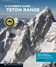 Climber's Guide to Teton Range, 4th Edition