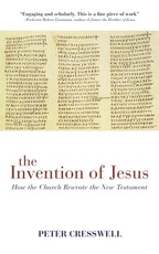 The Invention of Jesus