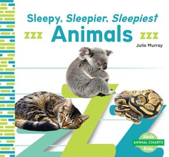 Sleepy, Sleepier, Sleepiest Animals