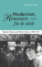 Modernism, Romance and the Fin de SiÃ¨cle