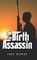 The Birth of an Assassin