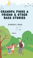 Grandpa Finds a Friend & Other Rags Stories