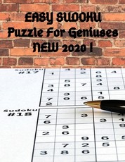 EASY SUDOKU Puzzle For Geniuses NEW 2020 !