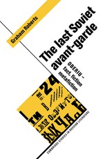 The Last Soviet Avant-Garde