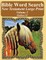 Bible Word Search New Testament Large Print Volume 2