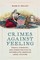 Crimes Against Feeling
