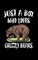Just A Boy Who Loves Grizzly Bears