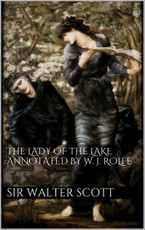 The Lady of the Lake annotated by William J. Rolfe