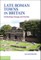 Late Roman Towns in Britain
