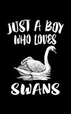 Just A Boy Who Loves Swans