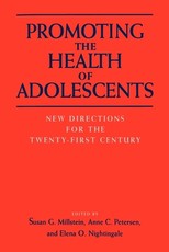Promoting the Health of Adolescents