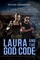 Laura and The God Code