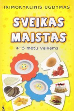 Sveikas maistas. Ugdomasis žaidimas 4-5 metų vaikams.