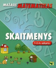 Mažasis matematikas. Skaitmenys (5-6 metų vaikams)