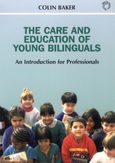 Care and Education of Young Bilinguals