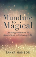 Mundane to Magical
