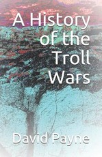 A History of the Troll Wars