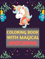 Coloring Book With Magical Unicorns