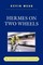 Hermes on Two Wheels