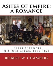 Ashes of empire; a romance. By