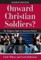 Onward Christian Soldiers?