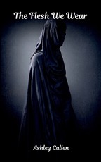 The Flesh We Wear