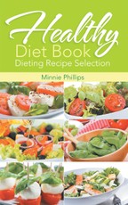 Healthy Diet Book: Dieting Recipe Selection