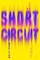 Short Circuit