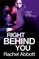 Right Behind You
