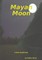 Mayan Moon A New Beginning