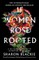 If Women Rose Rooted