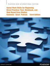 Social Work Skills for Beginning Direct Practice: Pearson New International Edition