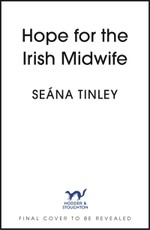 Hope for the Irish Midwife