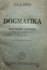 Dogmatika. Mokykloms vadovėlis