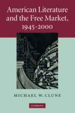 American Literature and the Free Market, 1945-2000