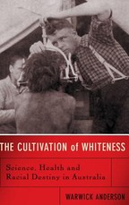 The Cultivation of Whiteness